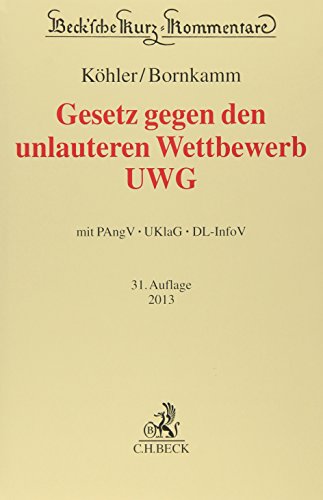 Stock image for Gesetz gegen den unlauteren Wettbewerb: Preisangabenverordnung, Unterlassungsklagengesetz, Dienstleistungs-Informationspflichten-Verordnung for sale by medimops