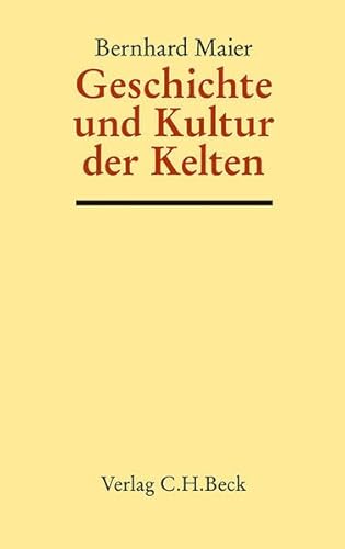 9783406641428: Geschichte und Kultur der Kelten