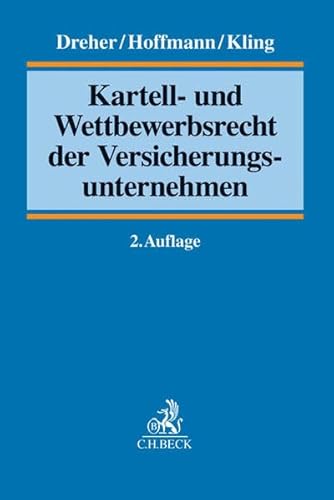 9783406642333: Kartell- und Wettbewerbsrecht der Versicherungsunternehmen