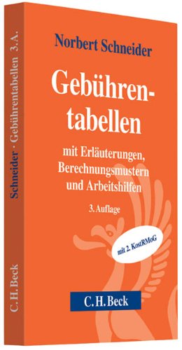 Beispielbild fr Gebhrentabellen : mit Erluterungen, Berechnungsmustern und Arbeitshilfen zum Verkauf von Buchpark