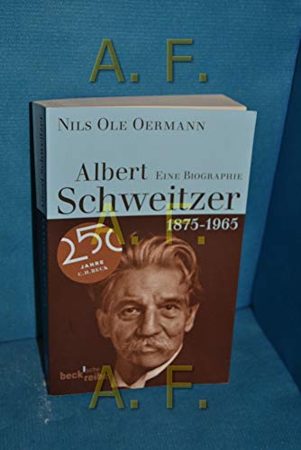 Beispielbild für Albert Schweitzer: 1875-1965 Eine Biografie zum Verkauf von medimops