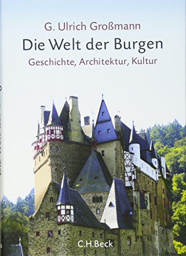 9783406645105: Die Welt der Burgen: Geschichte, Architektur, Kultur