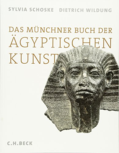 Das Münchner Buch der Ägyptischen Kunst.