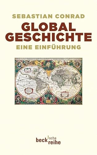 Stock image for Globalgeschichte: Eine Einfhrung for sale by medimops