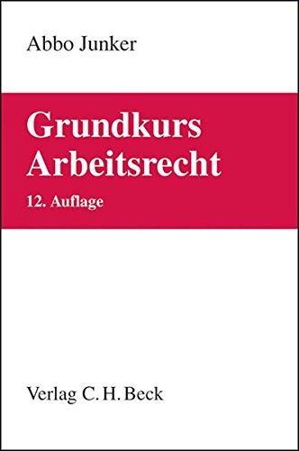 Beispielbild fr Grundkurs Arbeitsrecht zum Verkauf von medimops