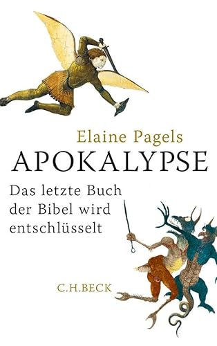 Apokalypse: Das letzte Buch der Bibel wird entschlÃ¼sselt (9783406646607) by Pagels, Elaine