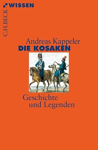 9783406646768: Die Kosaken: Geschichte und Legenden: 2768