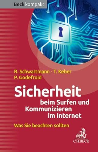 Beispielbild fr Sicherheit beim Surfen und Kommunizieren im Internet: Was Sie beachten sollten zum Verkauf von medimops