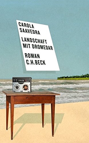 Stock image for Landschaft mit Dromedar. Roman. Aus dem Portugiesischen von Maria Hummitzsch. for sale by Antiquariat Christoph Wilde