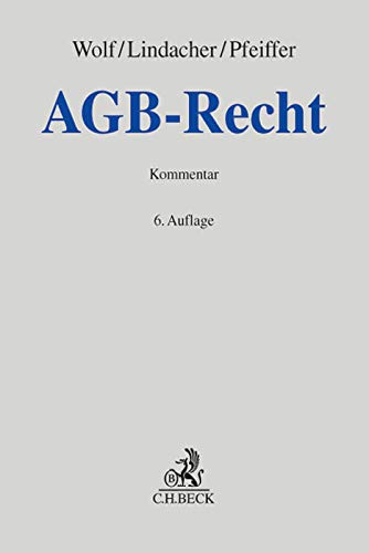 AGB-Recht - Wolf, Manfred, F. Lindacher Walter Thomas Pfeiffer u. a.