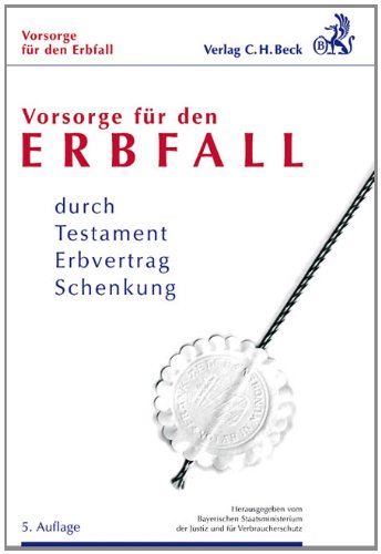 Stock image for Vorsorge fr den Erbfall: durch Testament, Erbvertrag, Schenkung for sale by medimops