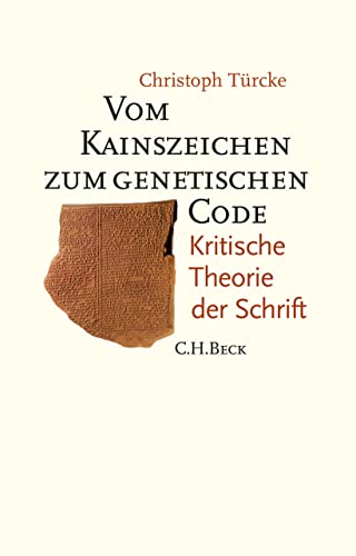 Beispielbild fr Vom Kainszeichen zum genetischen Code: Kritische Theorie der Schrift zum Verkauf von medimops