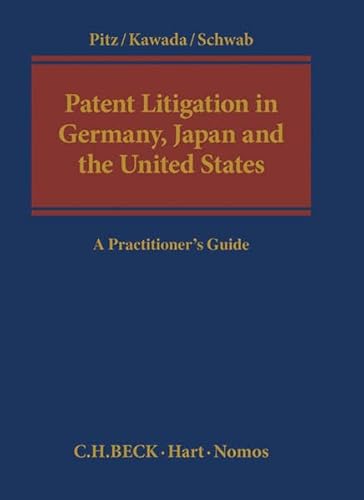 9783406650758: Patent Litigation in Germany, Japan and the United States