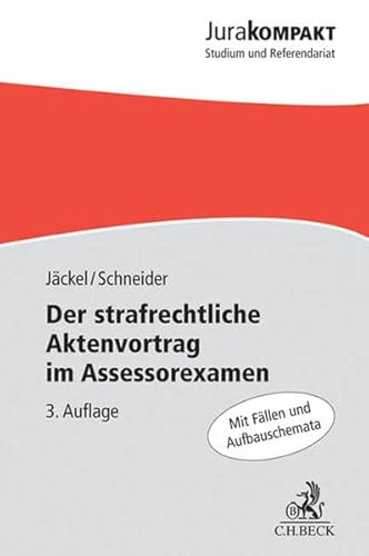 Stock image for Der strafrechtliche Aktenvortrag im Assessorexamen for sale by medimops