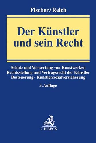 9783406651410: Der Knstler und sein Recht: Ein Handbuch fr die Praxis
