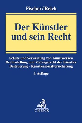 9783406651410: Der Knstler und sein Recht: Ein Handbuch fr die Praxis