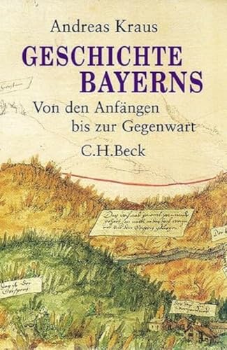 Geschichte Bayerns: Von den AnfÃ¤ngen bis zur Gegenwart (9783406651618) by Kraus, Andreas