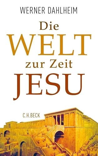 9783406651762: Die Welt zur Zeit Jesu