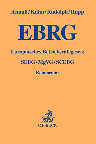 9783406652776: Europisches Betriebsrte-Gesetz (EBRG): EBRG, SEBG, MgVG, SCEBG