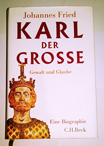 9783406652899: Karl der Groe: Gewalt und Glaube