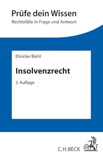 Insolvenzrecht - Ulrich Ehricke|Kristof Biehl