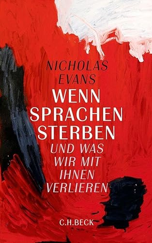 Imagen de archivo de Wenn Sprachen Sterben: Und Was Wir Mit Ihnen Verlieren a la venta por Revaluation Books