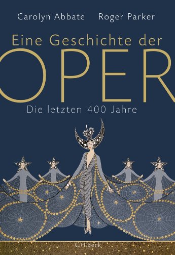 9783406655425: Eine Geschichte der Oper: Die letzten 400 Jahre