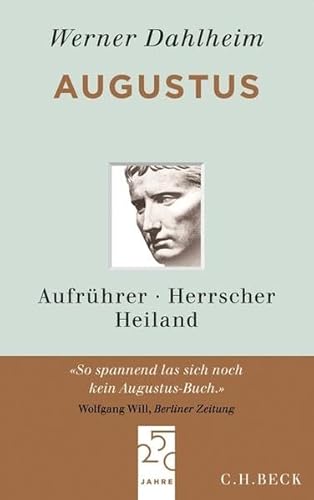 Beispielbild fr Augustus : Aufrhrer, Herrscher, Heiland . Eine Biographie. zum Verkauf von Ganymed - Wissenschaftliches Antiquariat