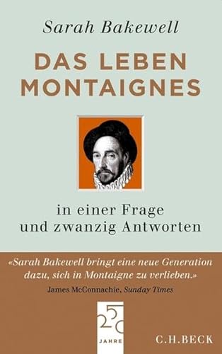 Stock image for Das Leben Montaignes: in einer Frage und zwanzig Antworten for sale by medimops