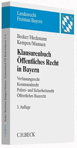 Stock image for Klausurenbuch ffentliches Recht in Bayern: Verfassungsrecht, Kommunalrecht, Polizei- und Sicherheitsrecht, ffentliches Baurecht for sale by medimops