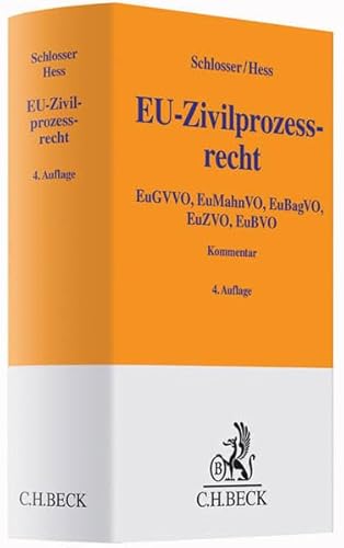 9783406658457: EU-Zivilprozessrecht: EuGVVO, EuVTVO, EuMahnVO, EuBagVO, HZ, EuZVO, HB, EuBVO, EuKtPVO