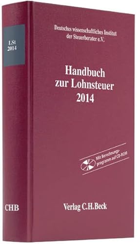 Handbuch zur Lohnsteuer 2014 Rechtsstand: 1. März 2014 - Deutsches wissenschaftliches Institut der Steuerberater e.V.