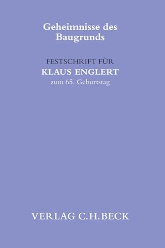 9783406659126: Geheimnisse des Baugrunds: Festschrift fr Klaus Englert zum 65. Geburtstag