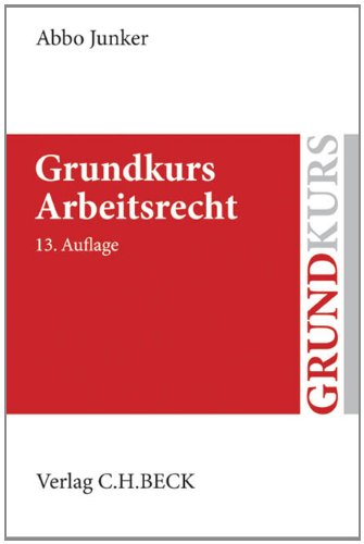 Beispielbild fr Grundkurs Arbeitsrecht zum Verkauf von medimops