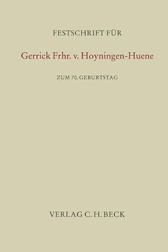 9783406662003: Festschrift fr Gerrick Frhr. v. Hoyningen-Huene zum 70. Geburtstag