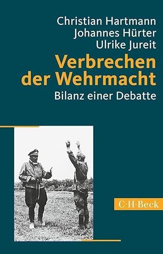 Beispielbild fr Verbrechen der Wehrmacht: Bilanz einer Debatte zum Verkauf von medimops