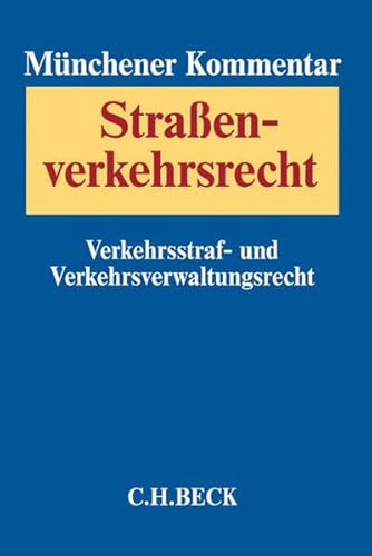 9783406663512: Mnchener Kommentar zum Straenverkehrsrecht Gesamtwerk: Mnchener Kommentar zum Straenverkehrsrecht Band 1