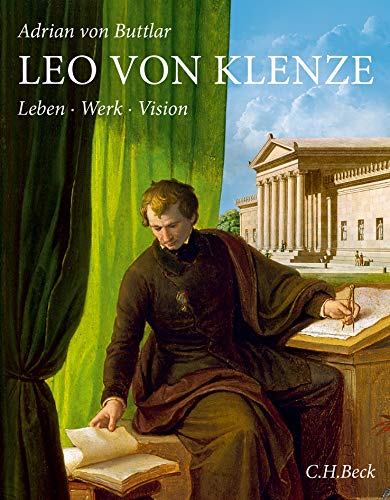 9783406663642: Leo von Klenze: Leben, Werk, Vision