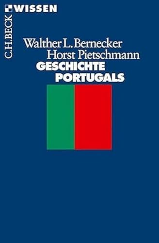 Geschichte Portugals - Walther L. Bernecker