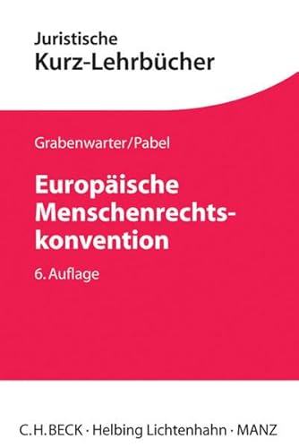 Stock image for Europische Menschenrechtskonvention (Kurzlehrbcher fr das Juristische Studium) for sale by medimops