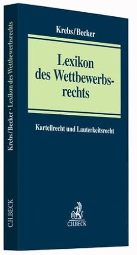 9783406664618: Lexikon des Wettbewerbsrechts: Kartellrecht und Lauterkeitsrecht