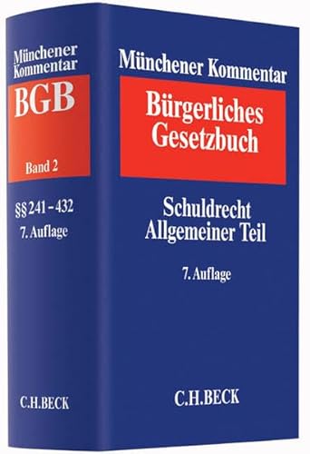 9783406665424: Mnchener Kommentar zum Brgerlichen Gesetzbuch Band. 2: Schuldrecht Allgemeiner Teil  241-432