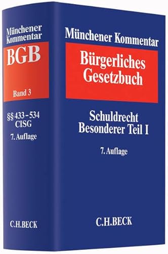 9783406665431: Mnchener Kommentar zum Brgerlichen Gesetzbuch Bd. 3: Schuldrecht, Besonderer Teil I  433-534, Finanzierungsleasing, CISG