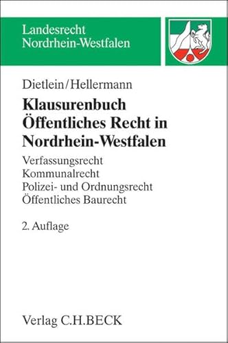 Beispielbild fr Klausurenbuch ffentliches Recht in Nordrhein-Westfalen: Verfassungsrecht, Kommunalrecht, Polizei- und Sicherheitsrecht, ffentliches Baurecht zum Verkauf von medimops