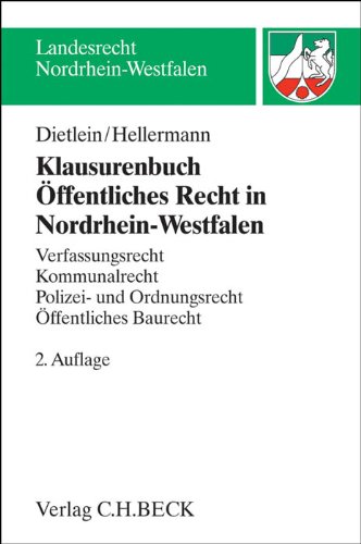 Stock image for Klausurenbuch ffentliches Recht in Nordrhein-Westfalen: Verfassungsrecht, Kommunalrecht, Polizei- und Sicherheitsrecht, ffentliches Baurecht for sale by medimops