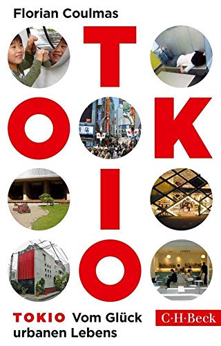 Imagen de archivo de Tokio: Vom Glck urbanen Lebens a la venta por medimops