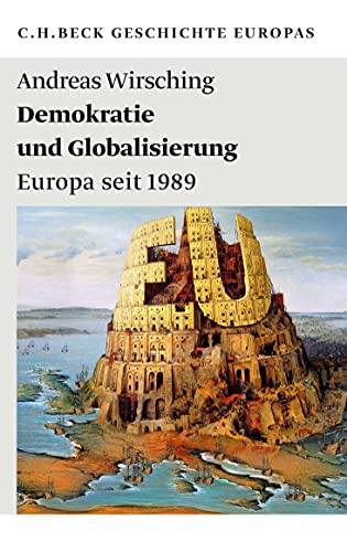 Beispielbild fr Demokratie und Globalisierung: Europa seit 1989 zum Verkauf von medimops