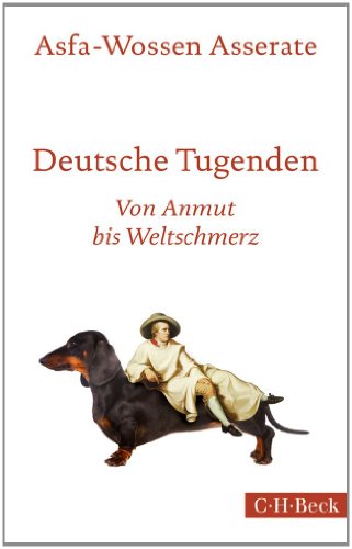 Beispielbild fr Deutsche Tugenden: Von Anmut bis Weltschmerz zum Verkauf von medimops