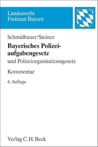 9783406668944: Bayerisches Polizeiaufgabengesetz: und Polizeiorganisationsgesetz