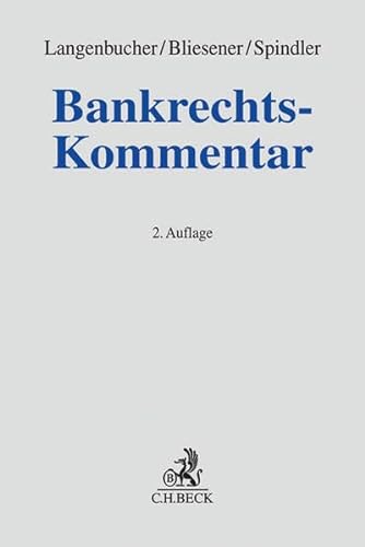 Bankrechts-Kommentar - Langenbucher, Katja, Peter Beck und Henning Bergmann